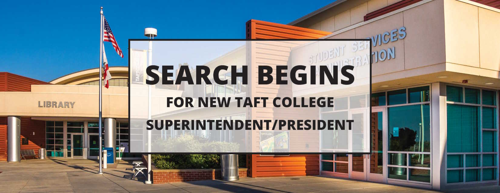Search Begins for the next Taft College Superintented President
